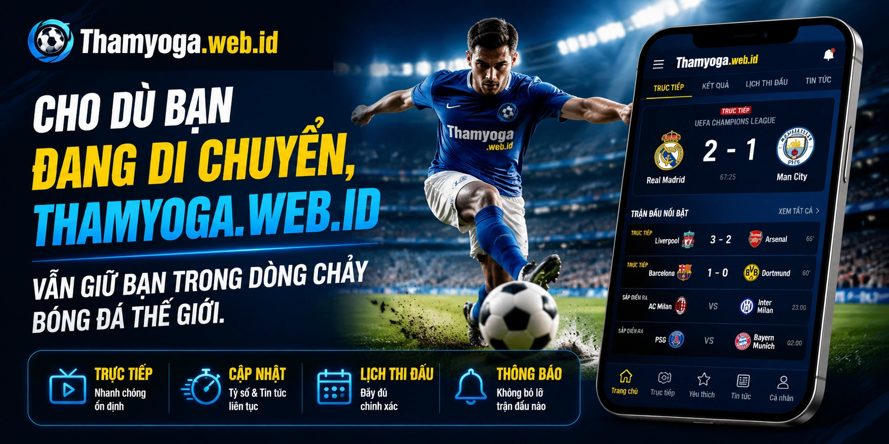 Bản tin tường thuật trận đấu bóng đá